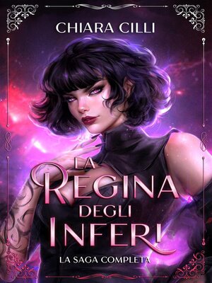 cover image of La Regina degli Inferi - La saga completa (Volumi 1-5)